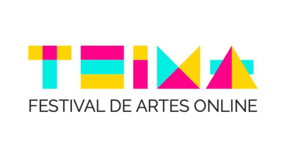 TEIMA: Festival de Artes Online terá 12 horas de programação